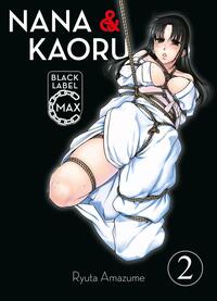 Vorderes Coverbild Nana & Kaoru Black Label Max 02