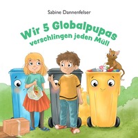 Vorderes Coverbild Wir 5 Globalpupas verschlingen jeden Müll