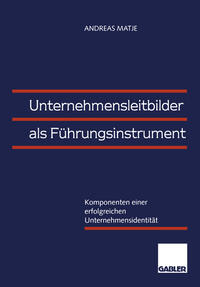 Vorderes Coverbild Unternehmensleitbilder als Führungsinstrument