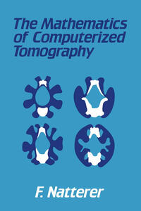 Vorderes Coverbild The Mathematics of Computerized Tomography