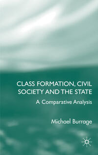 Vorderes Coverbild Class Formation, Civil Society and the State