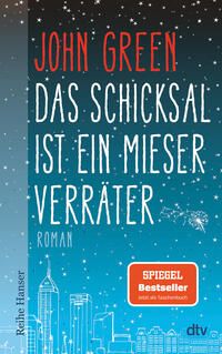 Vorderes Coverbild Das Schicksal ist ein mieser Verräter