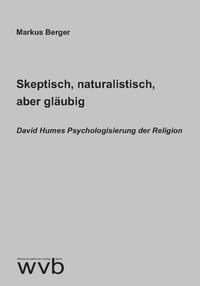 Vorderes Coverbild Skeptisch, naturalistisch, aber gläubig