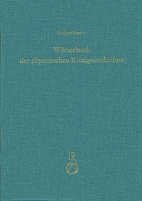Vorderes Coverbild Wörterbuch der altpersischen Königsinschriften