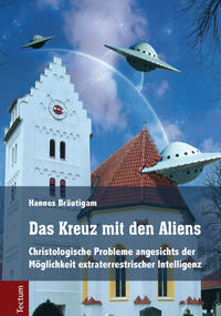 Vorderes Coverbild Das Kreuz mit den Aliens