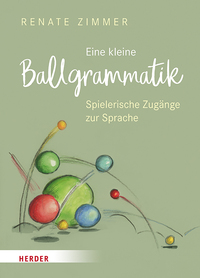 Vorderes Coverbild Eine kleine Ballgrammatik