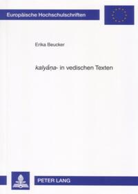 Vorderes Coverbild «kaly?a»- in vedischen Texten