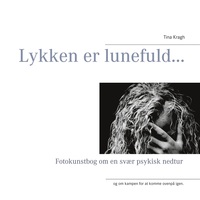 Vorderes Coverbild Lykken er lunefuld...