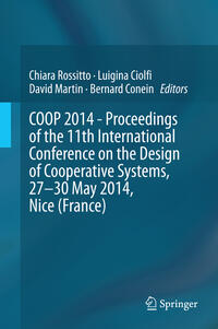 Vorderes Coverbild COOP 2014 - Proceedings of the 11th International Conference on the Design of Cooperative Systems, 27-30 May 2014, Nice (France)