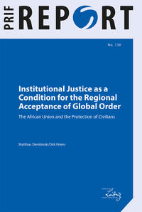 Vorderes Coverbild Institutional Justice as a Condition for the Regional Acceptance of Global Order