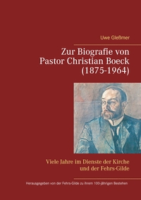 Vorderes Coverbild Zur Biografie von Pastor Christian Boeck (1875-1964)