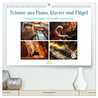 Vorderes Coverbild Träume aus Piano, Klavier und Flügel (hochwertiger Premium Wandkalender 2025 DIN A2 quer), Kunstdruck in Hochglanz