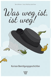 Vorderes Coverbild Was weg ist , ist weg