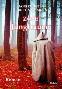 Vorderes Coverbild Zwölf Jungfrauen - Roman