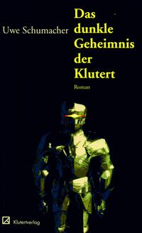 Vorderes Coverbild Das dunkle Geheimnis der Klutert