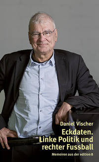 Vorderes Coverbild Eckdaten. Linke Politik und rechter Fussball