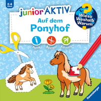 Vorderes Coverbild Wieso? Weshalb? Warum? junior AKTIV - Auf dem Ponyhof
