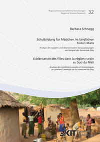 Vorderes Coverbild Schulbildung für Mädchen im ländlichen Süden Malis : Analyse der sozialen und ökonomischen Voraussetzungen am Beispiel der Gemeinde Siby = Scolarisation des filles dans la région rurale au sud du Mali : analyse des conditions sociales et économiques en prenant l'exemple de la commune de Siby