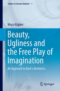 Vorderes Coverbild Beauty, Ugliness and the Free Play of Imagination