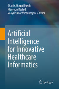Vorderes Coverbild Artificial Intelligence for Innovative Healthcare Informatics
