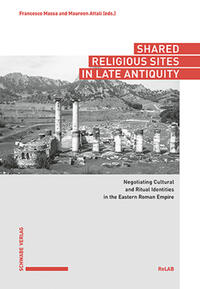 Vorderes Coverbild Shared Religious Sites in Late Antiquity