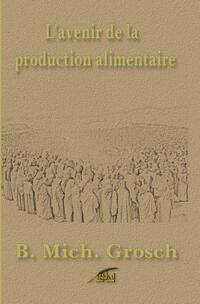 Vorderes Coverbild L'avenir de la production alimentaire
