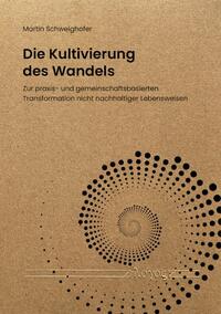Vorderes Coverbild Die Kultivierung des Wandels