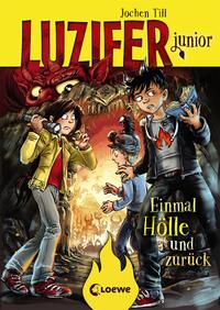 Vorderes Coverbild Luzifer junior (Band 3) - Einmal Hölle und zurück