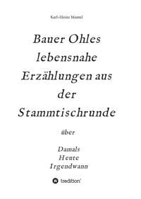 Vorderes Coverbild Bauer Ohles lebensnahe Erzählungen aus der Stammtischrunde