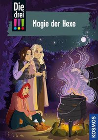Vorderes Coverbild Die drei !!!, 113, Magie der Hexe