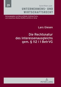 Vorderes Coverbild Die Rechtsnatur des Interessenausgleichs gem. § 112 I 1 BetrVG