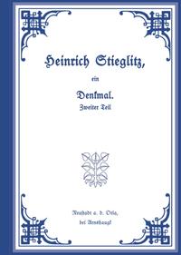 Vorderes Coverbild Heinrich Stieglitz, ein Denkmal. Zweiter Teil
