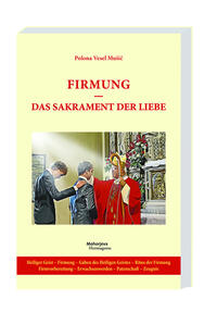 Vorderes Coverbild Firmung - das Sakrament der Liebe