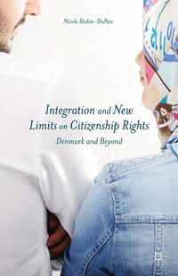 Vorderes Coverbild Integration and New Limits on Citizenship Rights
