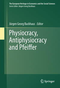 Vorderes Coverbild Physiocracy, Antiphysiocracy and Pfeiffer