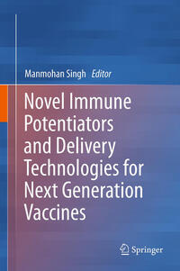 Vorderes Coverbild Novel Immune Potentiators and Delivery Technologies for Next Generation Vaccines