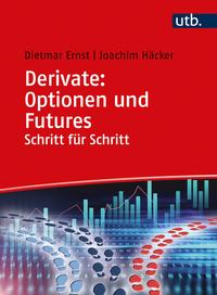 Vorderes Coverbild Derivate: Optionen und Futures Schritt für Schritt