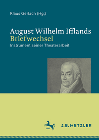 Vorderes Coverbild August Wilhelm Ifflands Briefwechsel