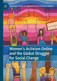 Vorderes Coverbild Women’s Activism Online and the Global Struggle for Social Change