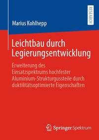 Vorderes Coverbild Leichtbau durch Legierungsentwicklung