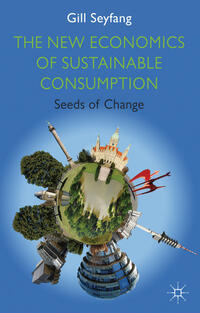 Vorderes Coverbild The New Economics of Sustainable Consumption