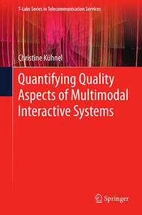 Vorderes Coverbild Quantifying Quality Aspects of Multimodal Interactive Systems