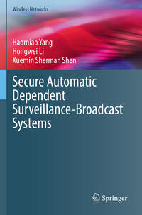 Vorderes Coverbild Secure Automatic Dependent Surveillance-Broadcast Systems