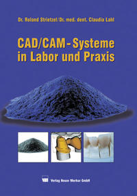 Vorderes Coverbild CAD/CAM-Systeme in Labor und Praxis
