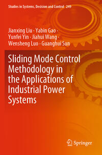 Vorderes Coverbild Sliding Mode Control Methodology in the Applications of Industrial Power Systems