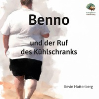 Vorderes Coverbild Benno und der Ruf des Kühlschranks