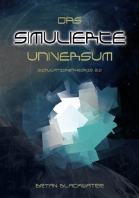 Vorderes Coverbild Das Simulierte Universum