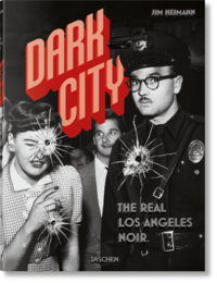 Vorderes Coverbild Dark City. The Real Los Angeles Noir