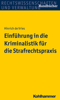 Vorderes Coverbild Einführung in die Kriminalistik für die Strafrechtspraxis