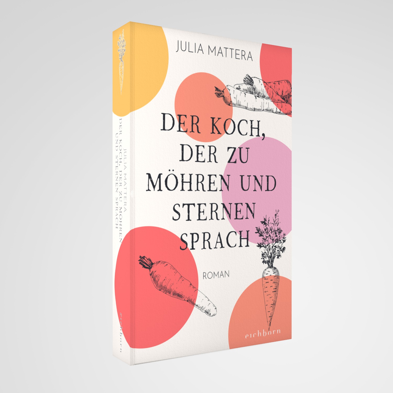 Beispielinhalt (Bild) Der Koch, der zu Möhren und Sternen sprach
